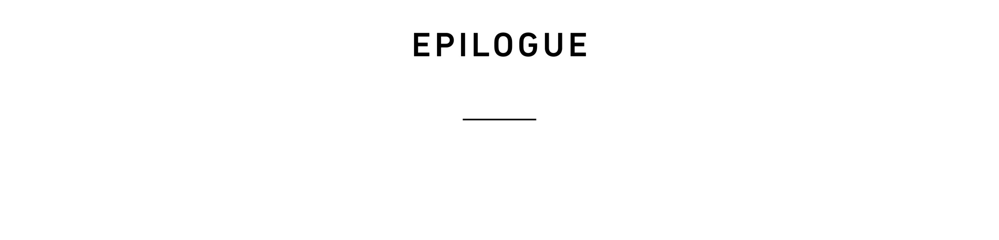 Epilogue